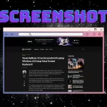 9 Aplikasi Screenshot Laptop Terbaik, Nomor 3 Paling Recommended!